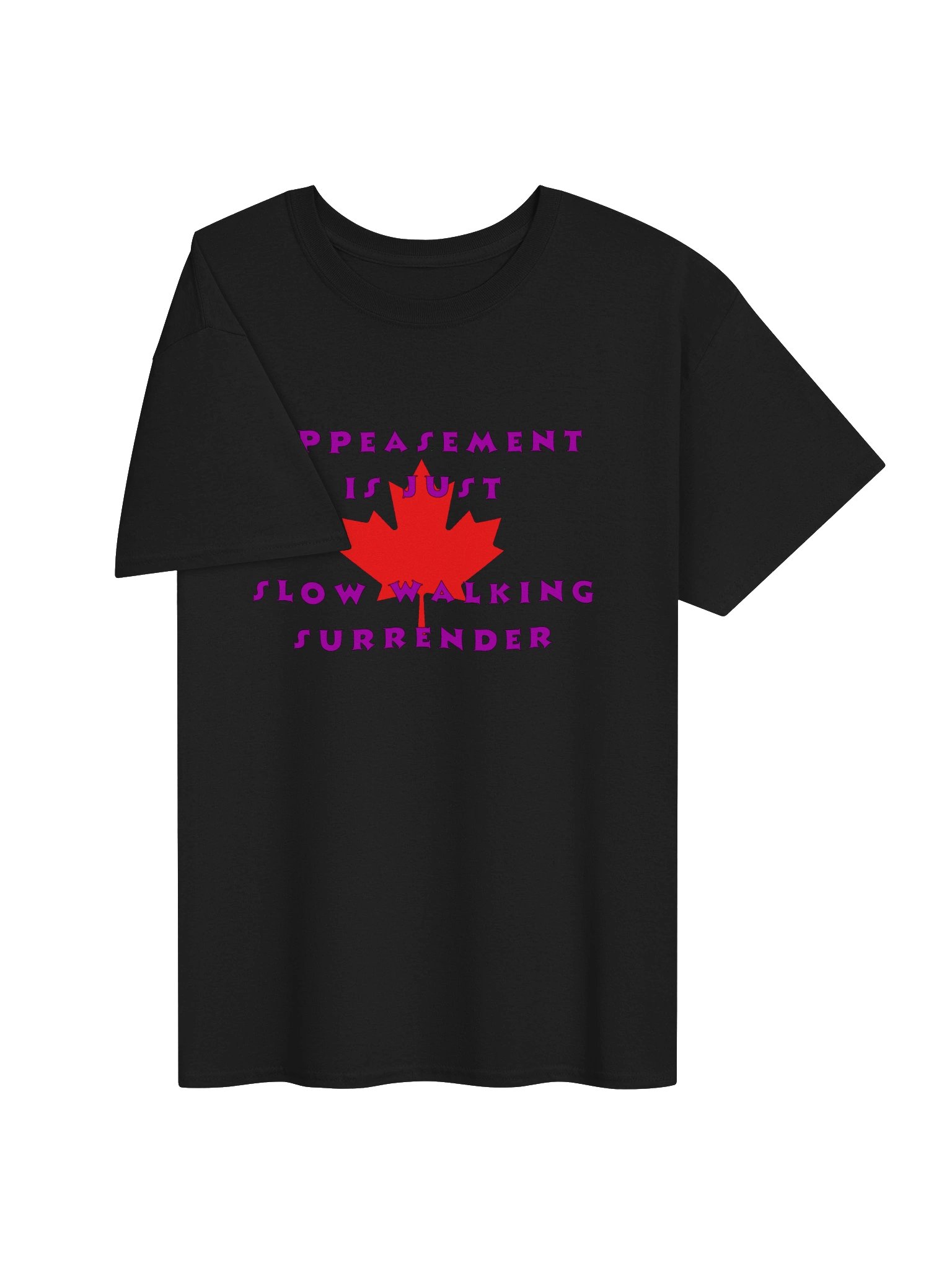Canada Appeasement Just Surrender Fundraiser Shirt product image (30)