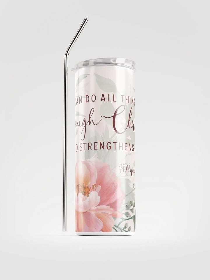 I Can Do All Things Through Christ Philippians 4:13 Stainless Steel Tumbler product image (2)