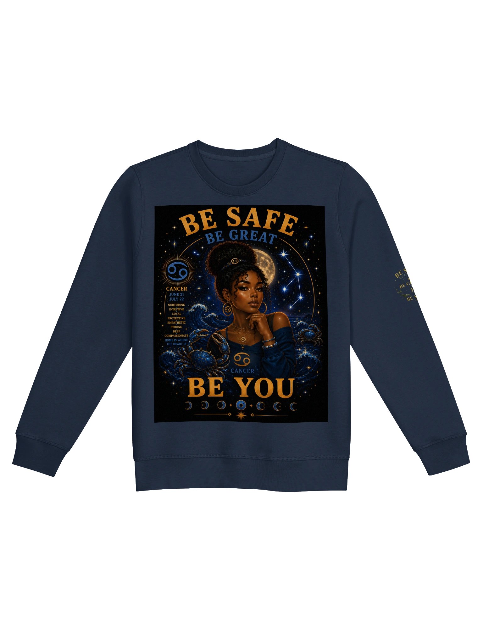 Cancer For the protectors. Loving. Intuitive. Compassionate. Cancer leads with heart and creates a home wherever they go. 🌙 Be Safe. Be Great. Be You. product image (3)