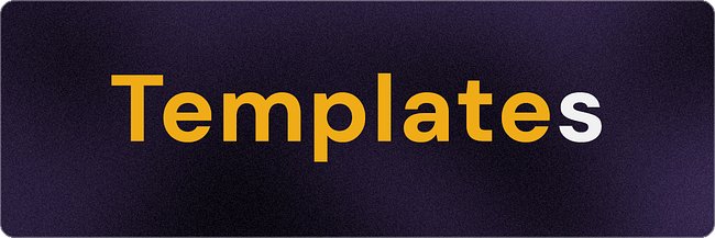 Templates