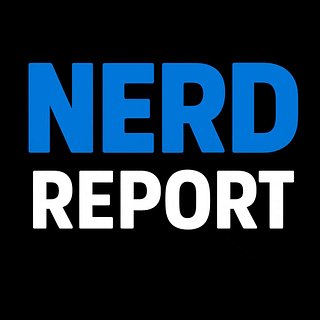 Nerd Report