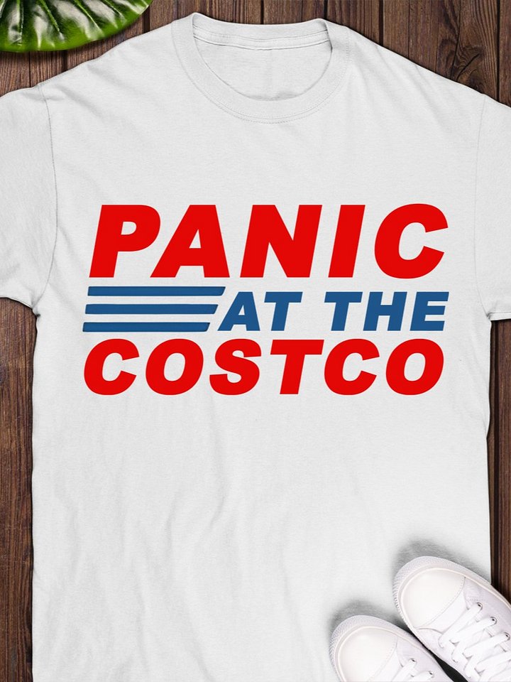 Panic at the Costco Shirt product image (1)