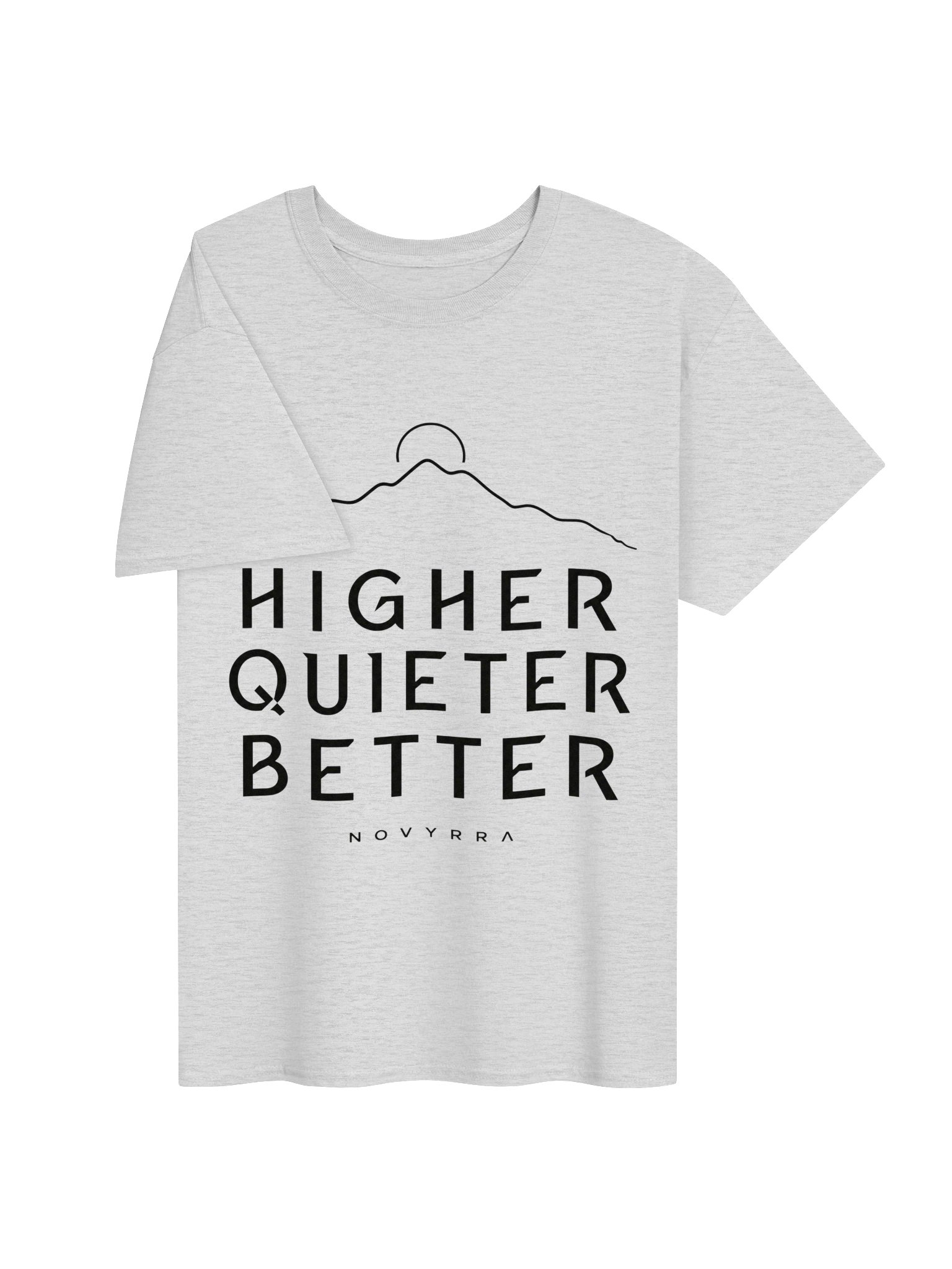 Higher. Quieter. Better. – Minimalist Outdoor Graphic T-Shirt product image (63)