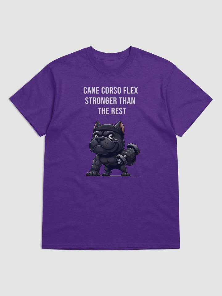 Cane Corso Flex - Stronger Than the Rest T-Shirt product image (29)