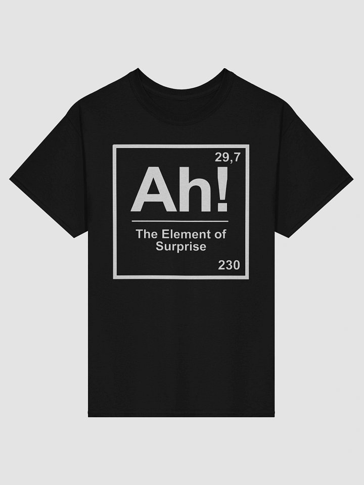 Ah! The Element of Surprise Shirt - Amaze Amaze Amaze Meme Science Tee product image (2)