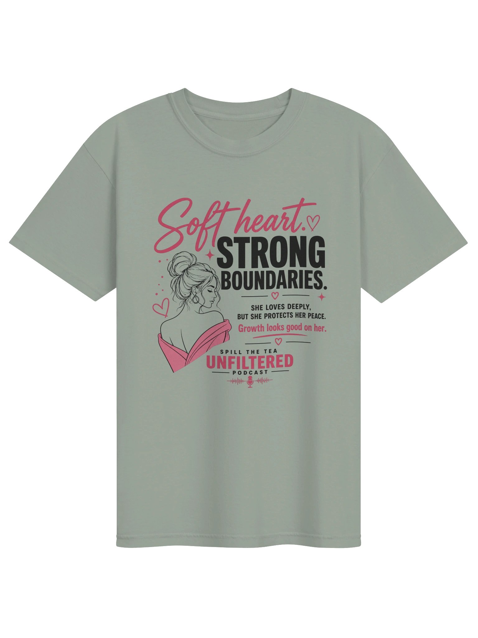 Soft Heart, Strong Boundaries — Spill the Tea Unfiltered Podcast Tee product image (3)