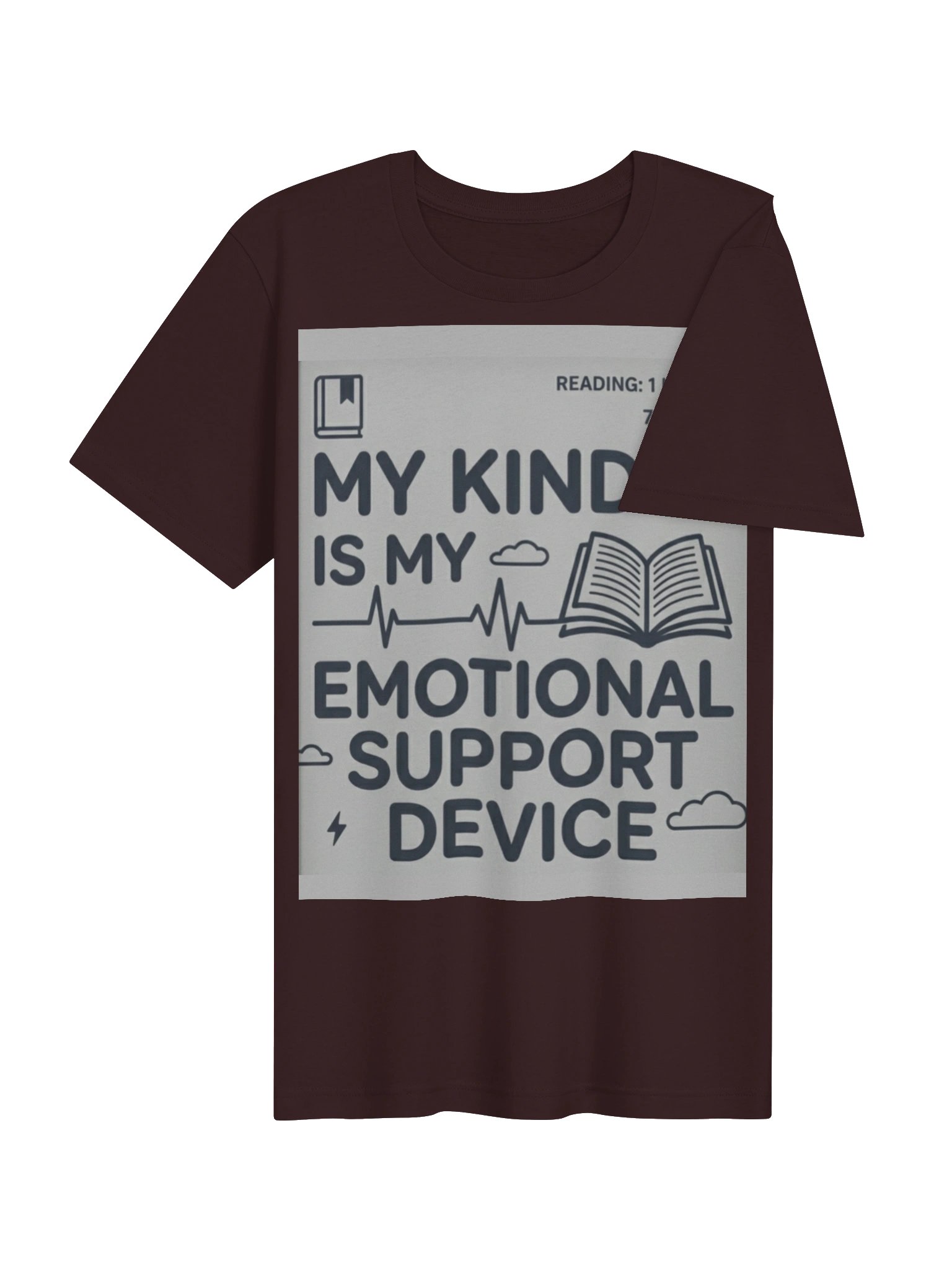 My Kindle Is My Emotional Support Device Kindle Reader T-Shirt for Book Lovers product image (4)