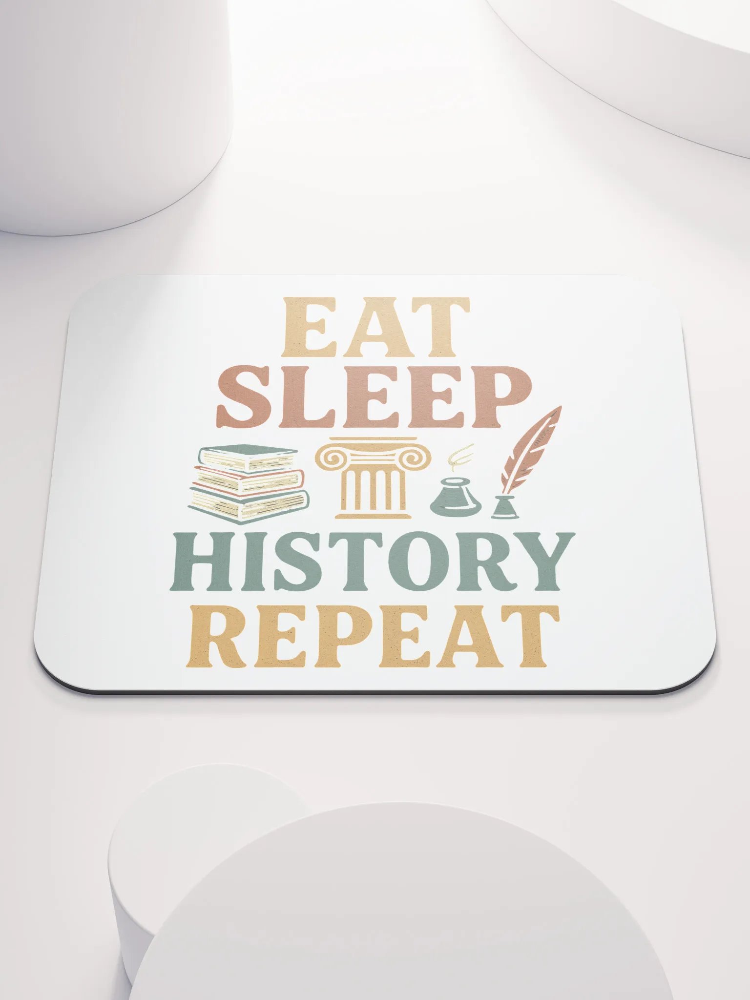 Eat Sleep History Repeat Mouse Pad – Gift for Teachers & Historians product image (1)