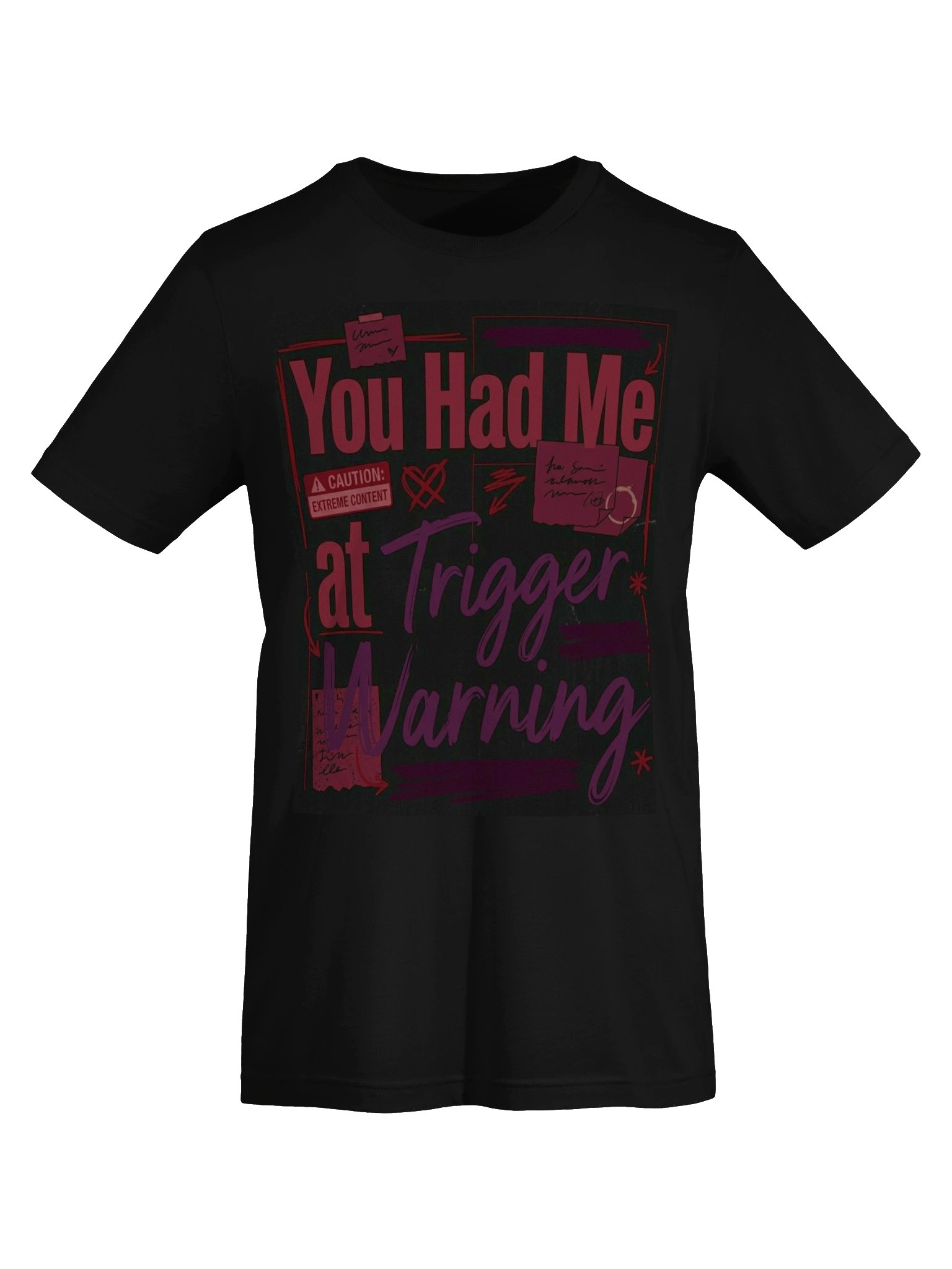 You Had Me at Trigger Warning Dark Romance T-Shirt for Extreme Content Readers product image (5)