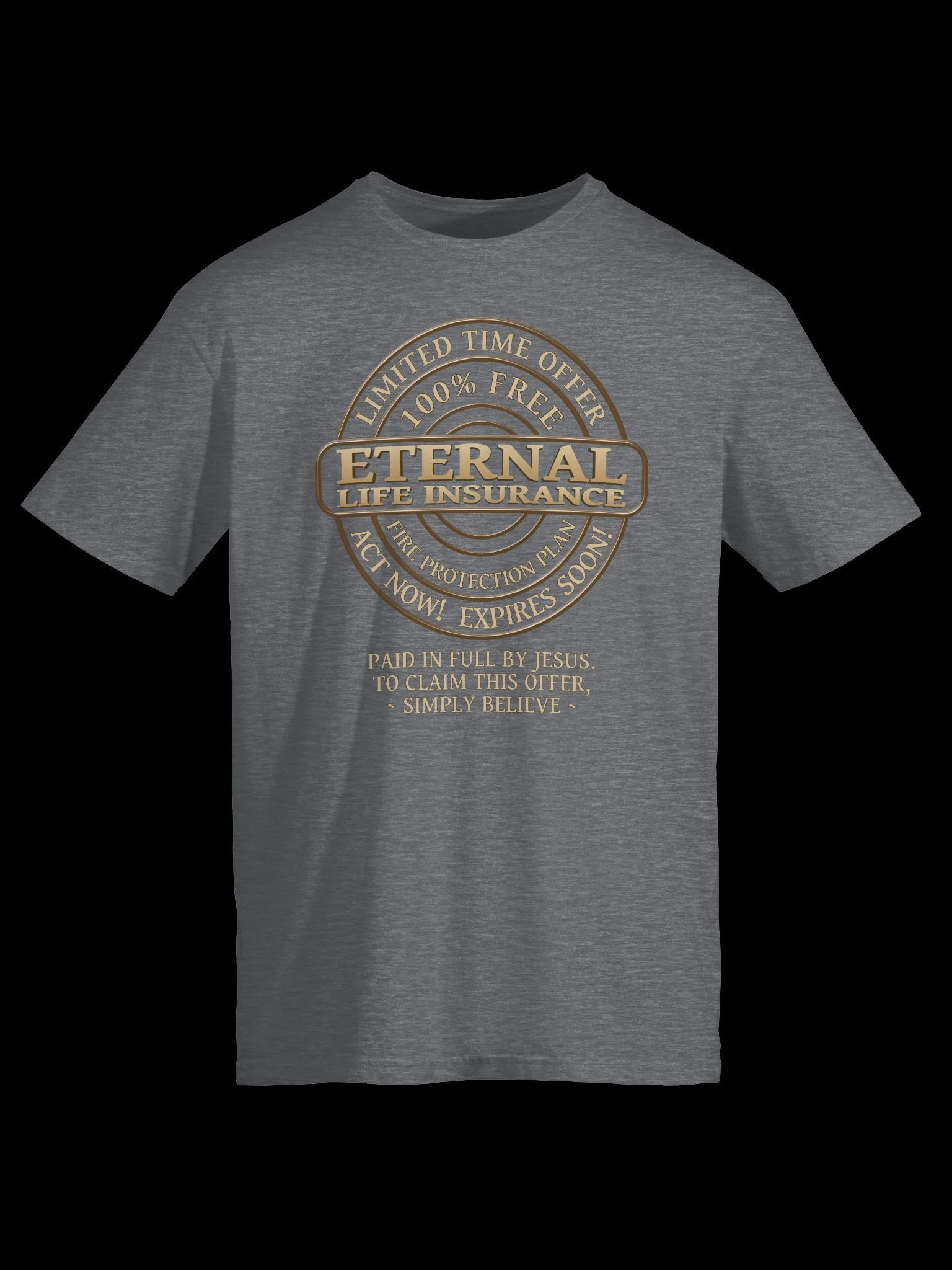 Eternal Life Insurance T-Shirt product image (1)