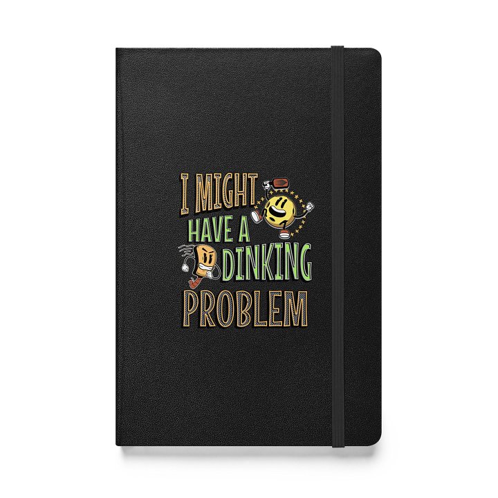 I Might Have A Dinking Problem Pickleball Whimsical Hardcover Notebook product image (1)