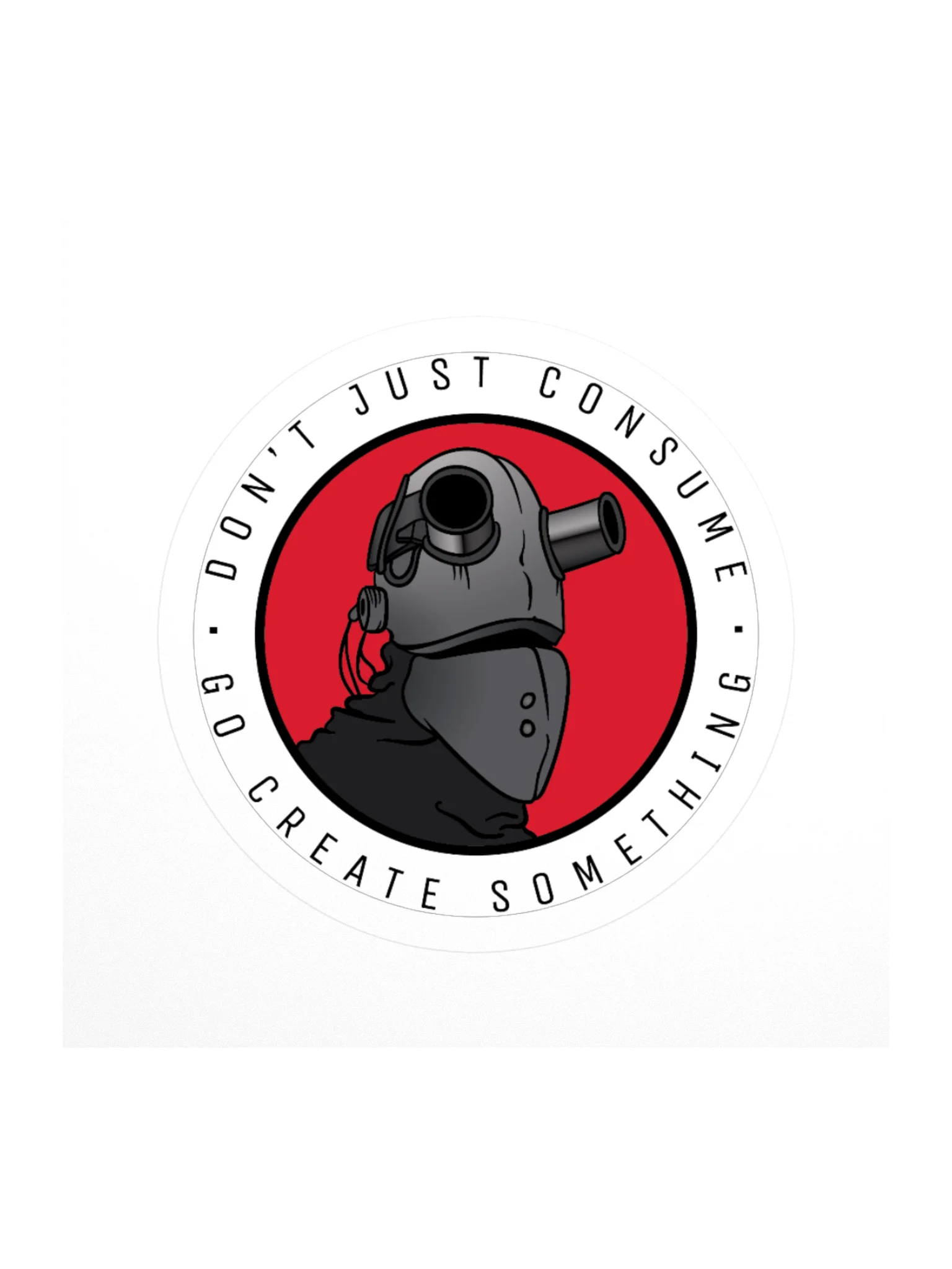 Sticker - Don't just consume, go create something. product image (1)
