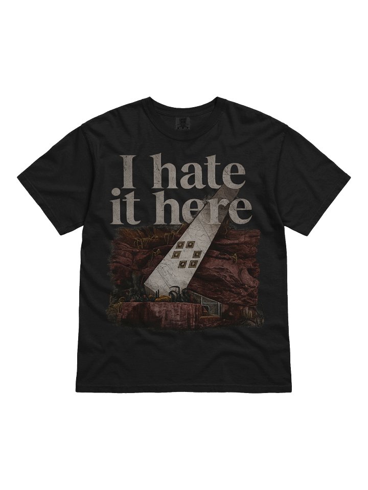 I Hate It Here Tee product image (1)