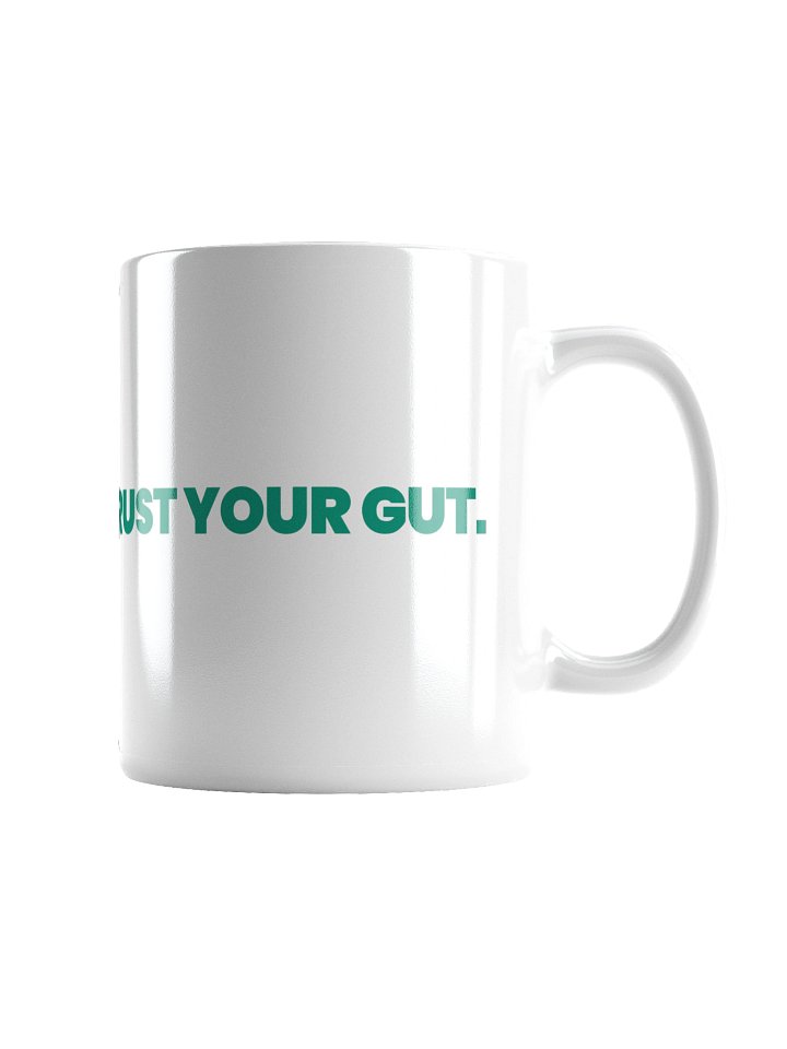 BELIEVE TRENDS, TRUST YOUR GUT White Glossy Mug product image (2)