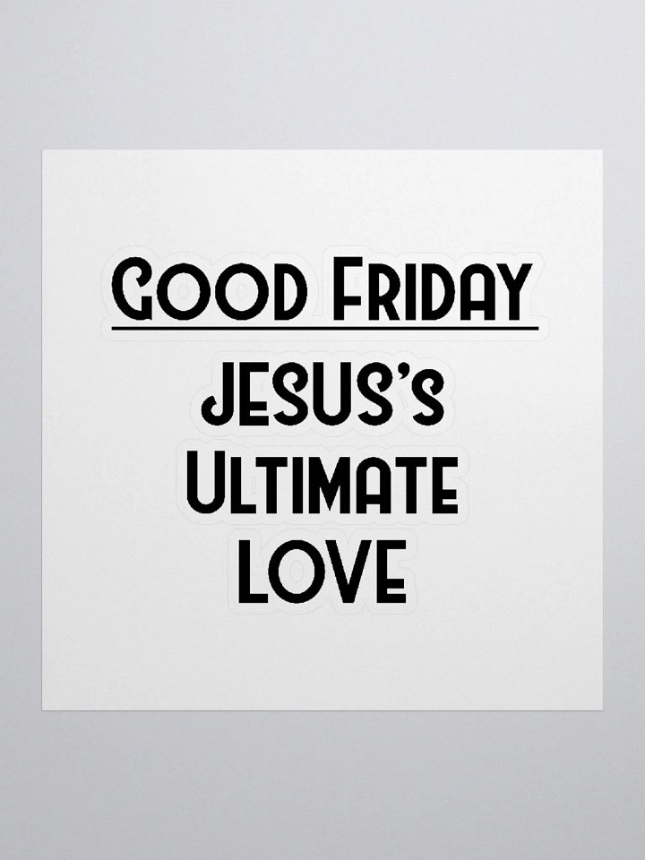 GOOD FRIDAY, JESUS’S ULTIMATES LOVE product image (1)