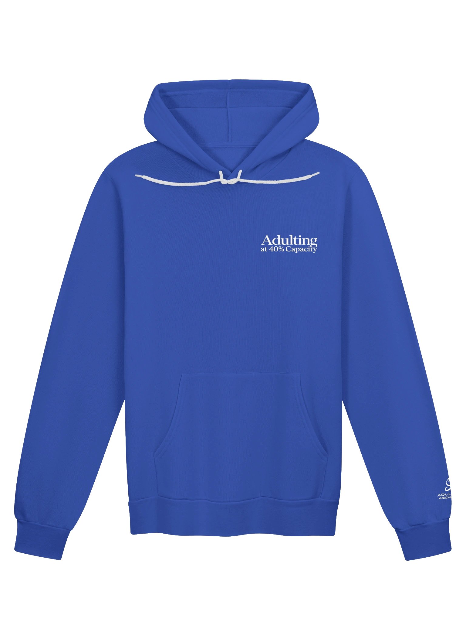 “Adulting at 40% Capacity” — Bella+Canvas Supersoft Hoodie product image (2)