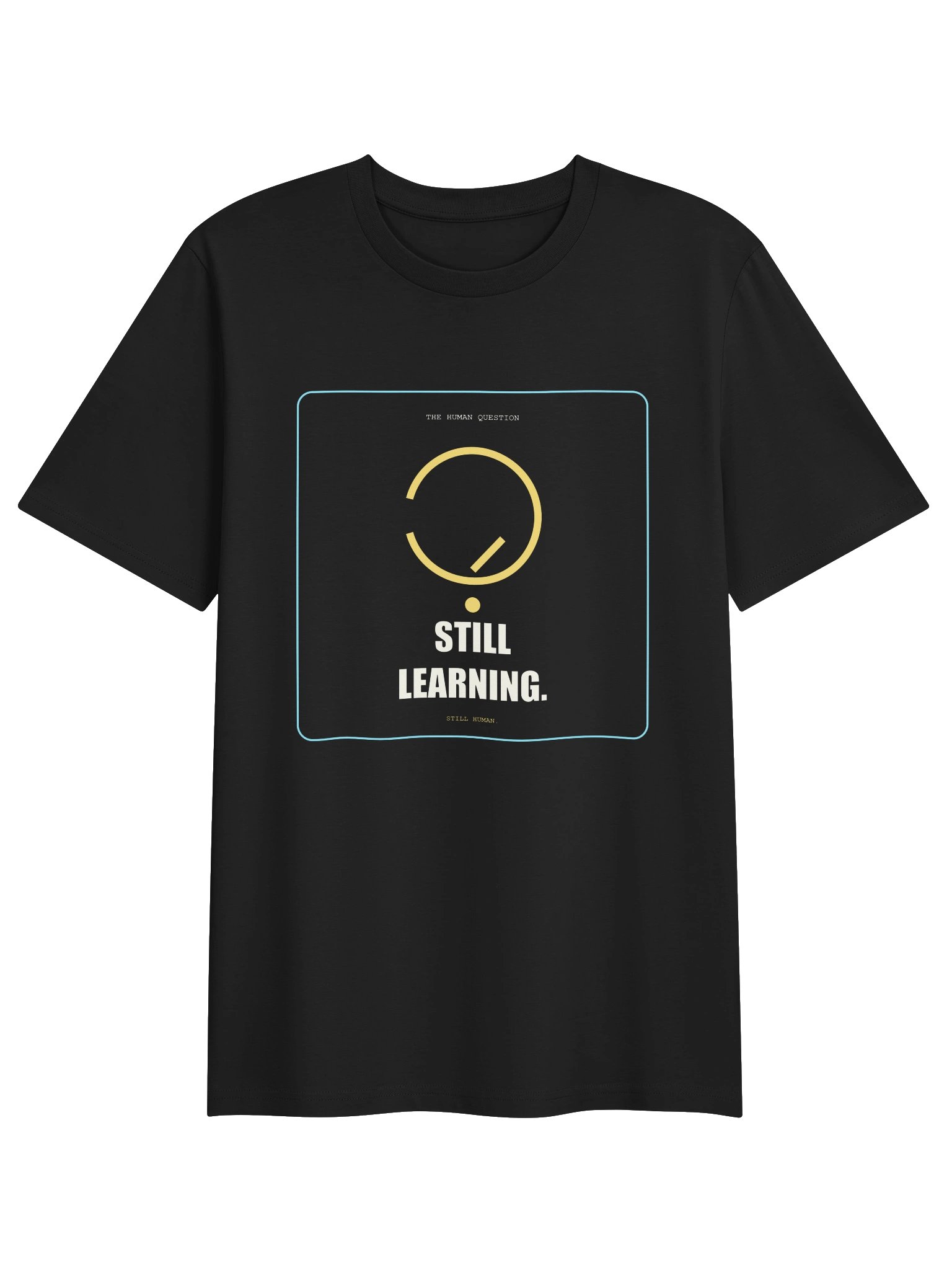Still Learning — THQ Everyday Tee product image (1)