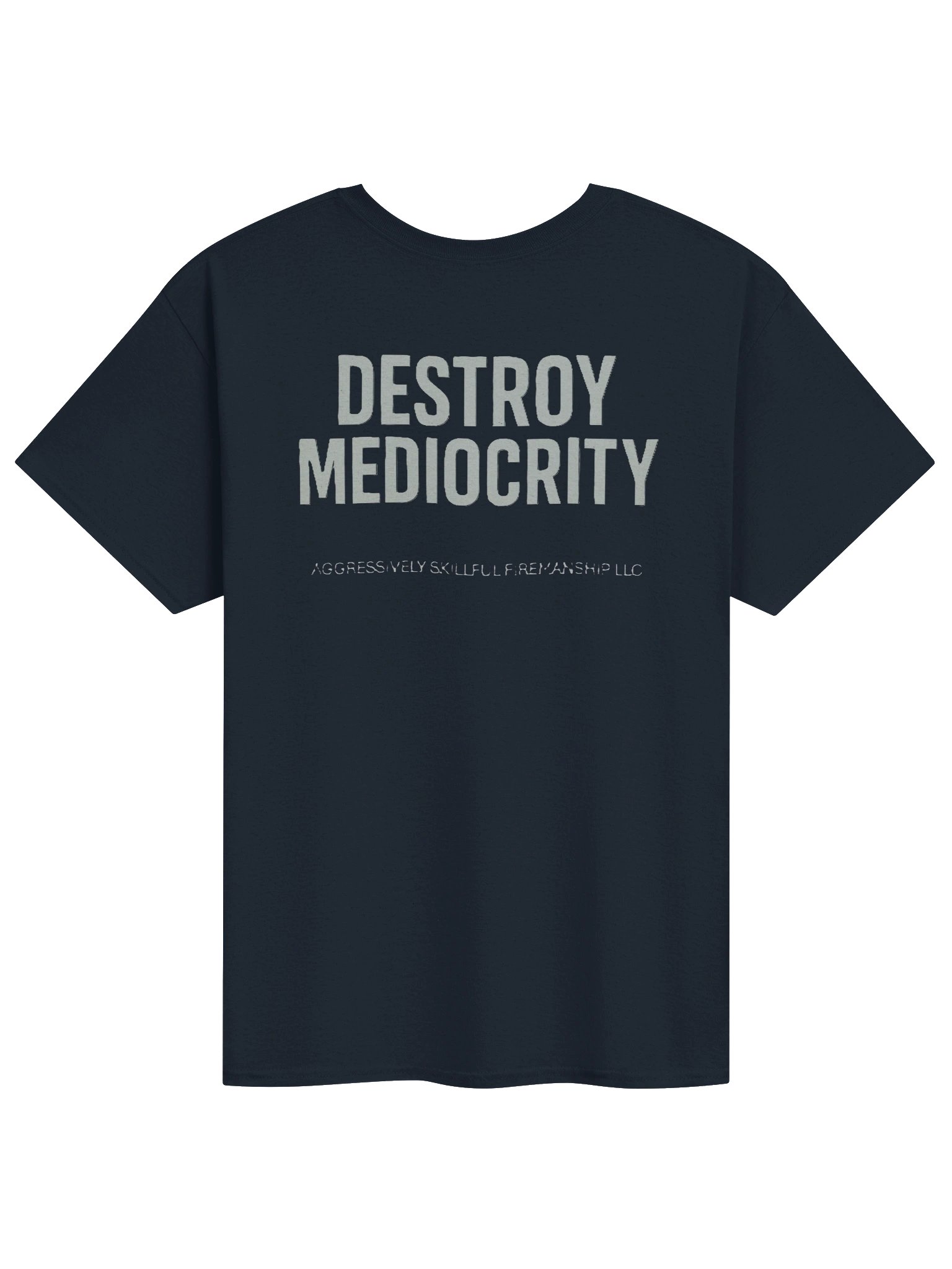 Destroy Mediocrity (Updated Logo) T-shirt product image (2)