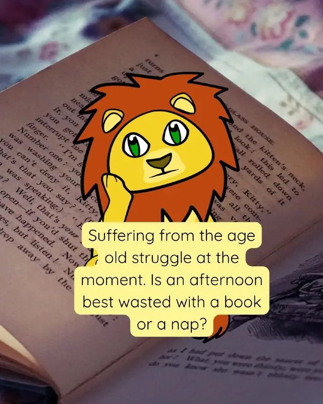 I'm leaning towards a book. #LonelyLion #Book #Reader #IntrovertProblems