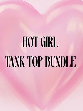 Hot Girl Tank Top Bundle
