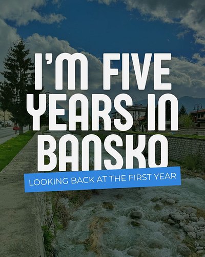 On May 3rd 2021 I took (what would be, till this day) my last plane trip to Bansko. 
When I woke up this morning, my initial ...