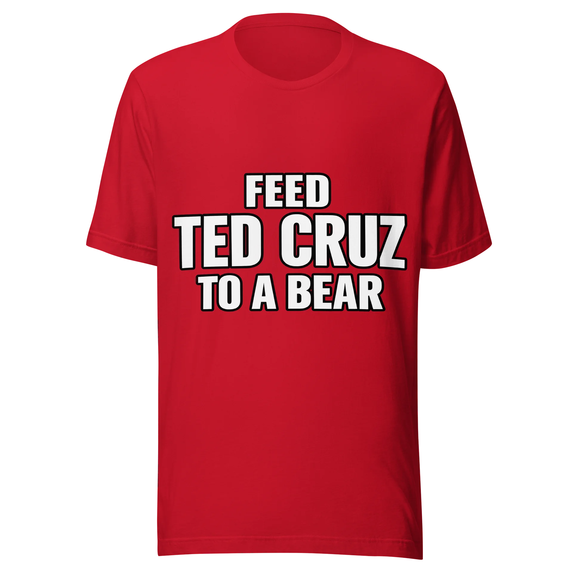 Feed Ted Cruz to a Bear T-Shirt product image (7)