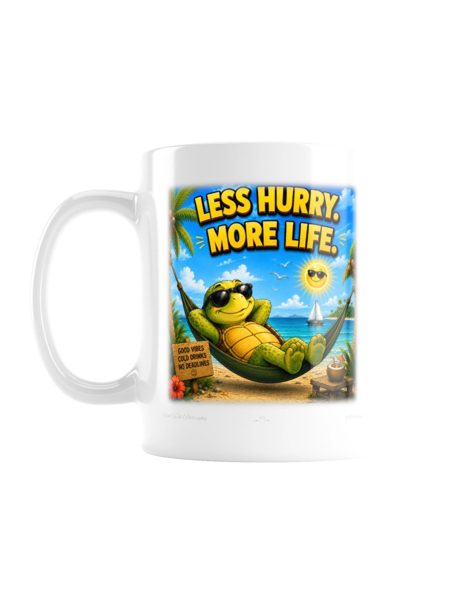 LESS HURRY. MORE LIFE. — Cool Turtle White Glossy Mug product image (1)