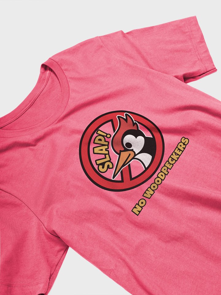 No Woodpeckers Premium Womens T-Shirt product image (1)