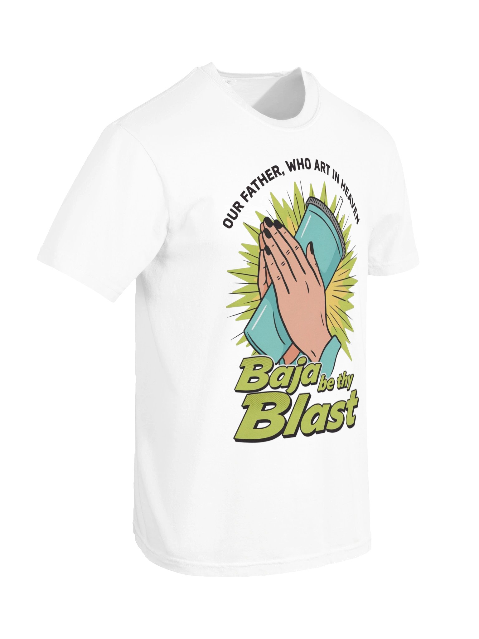 Baja be Thy Blast Prayer Graphic Tee product image (36)