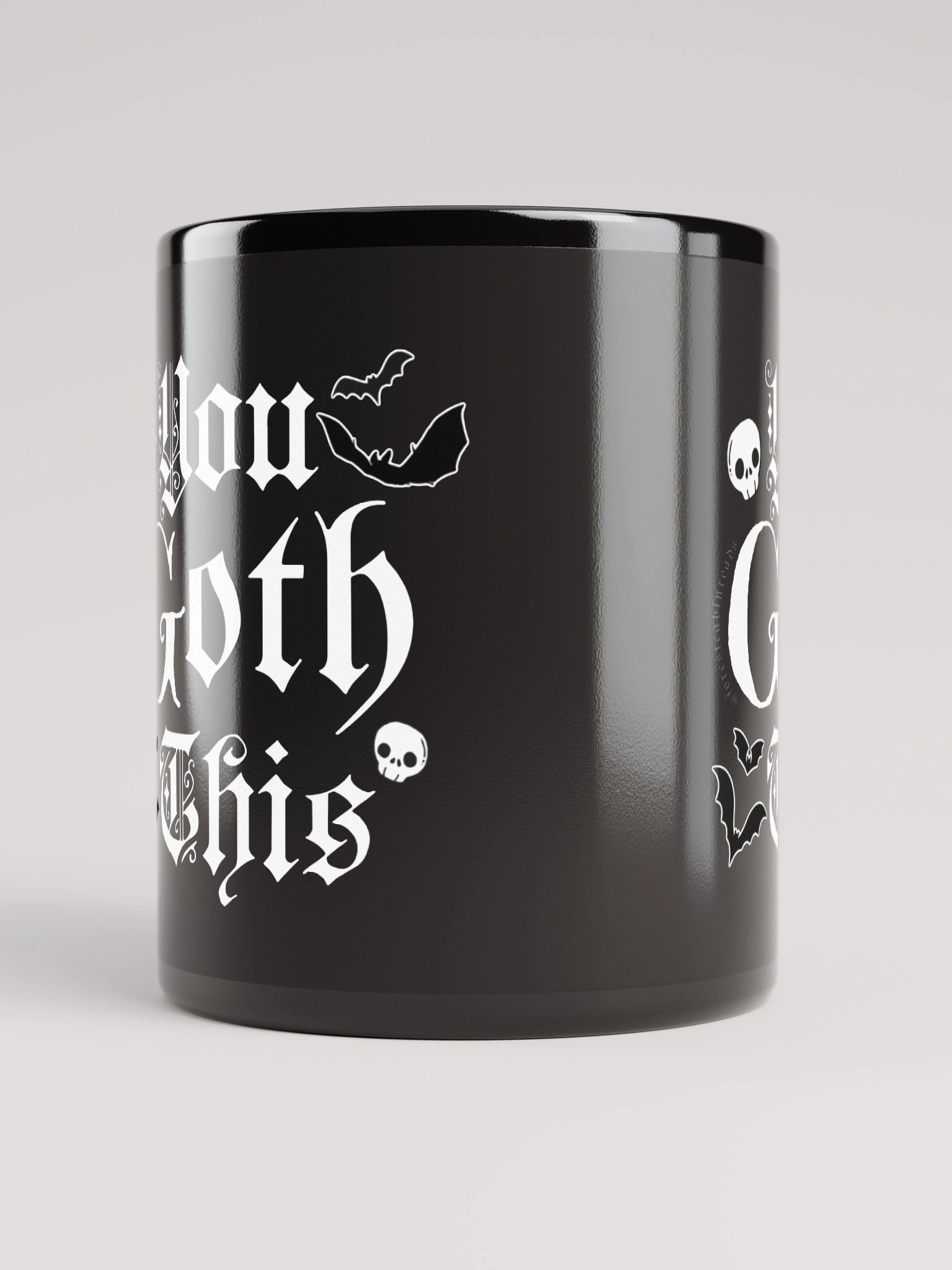 "You Goth This" MUG Classic Style product image (5)