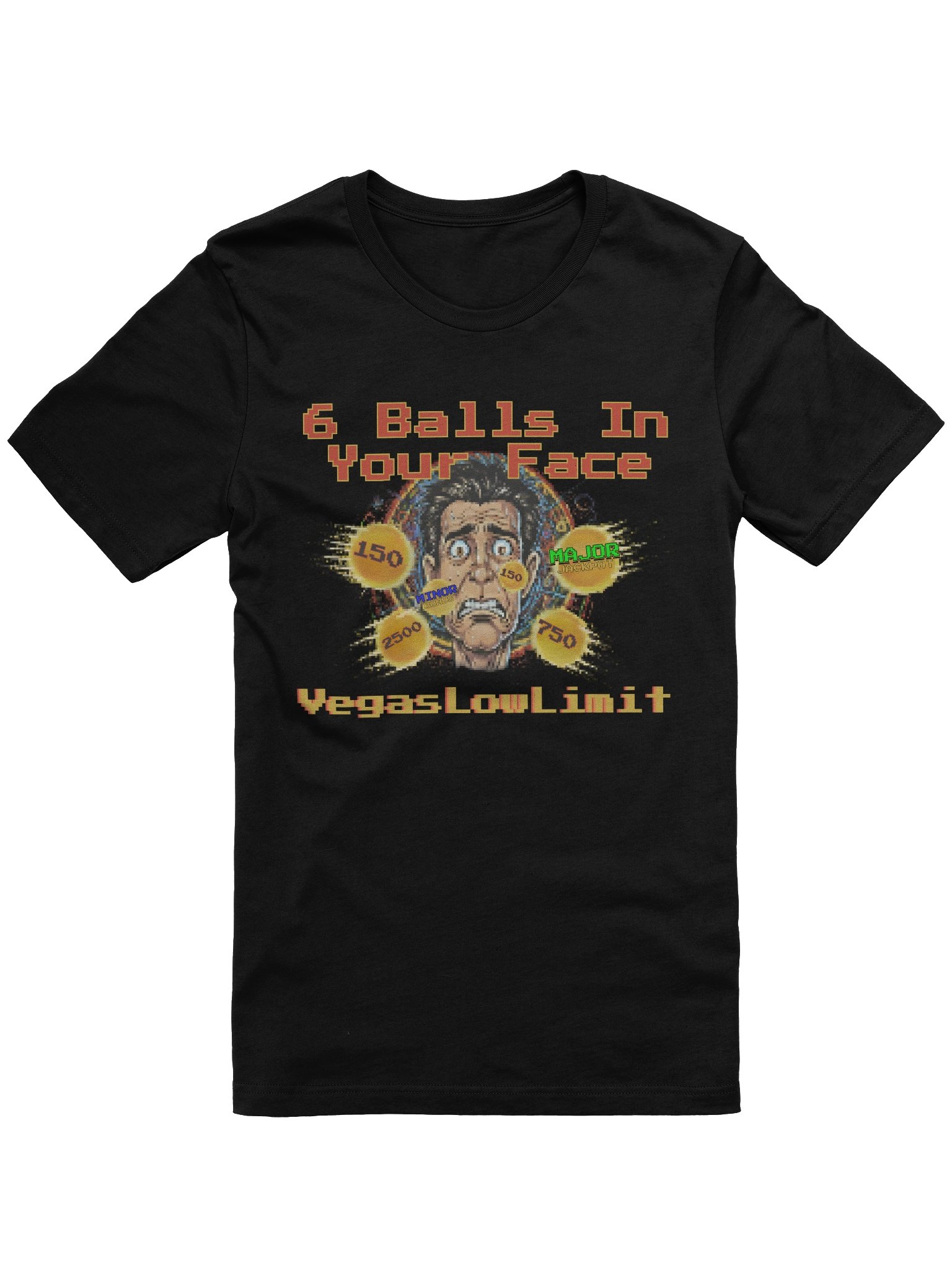 6 Balls In Your Face T-Shirt product image (1)