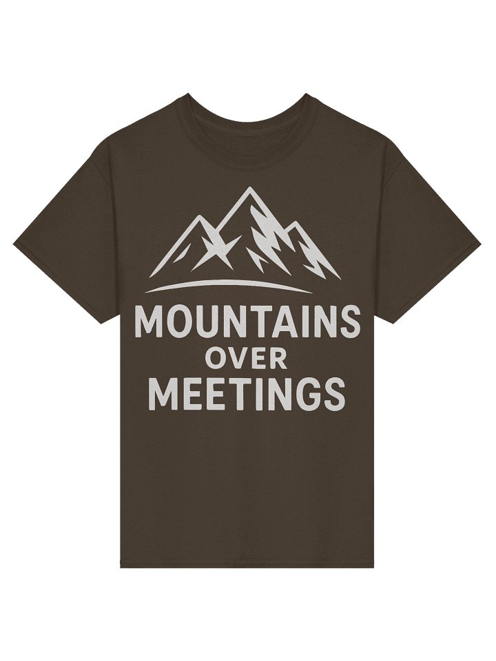 Mountains Over Meetings Adventure Tee product image (1)