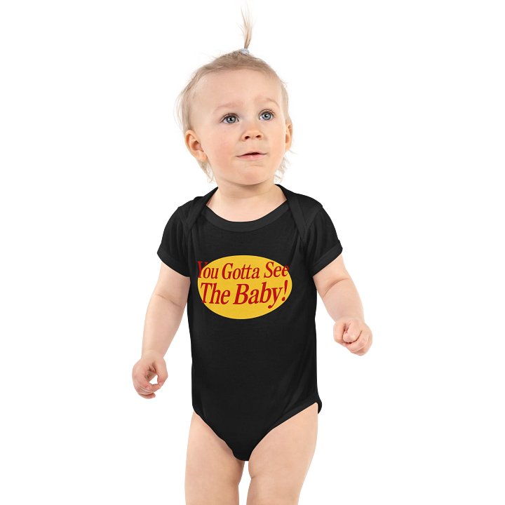 You Gotta See the Baby Onesie Bodysuit product image (1)