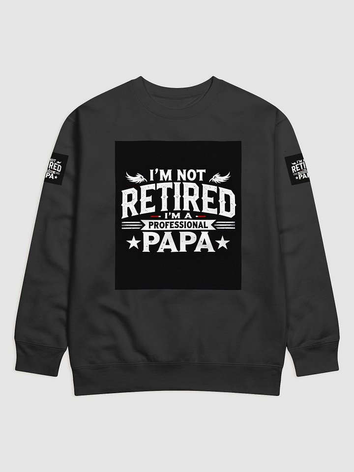 Professional Papa Premium Sweatshirt product image (1)