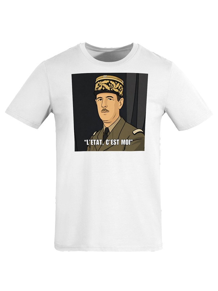 L'etat c'est moi - Charles De Gaulle (Organic unisex T-shirt) product image (1)