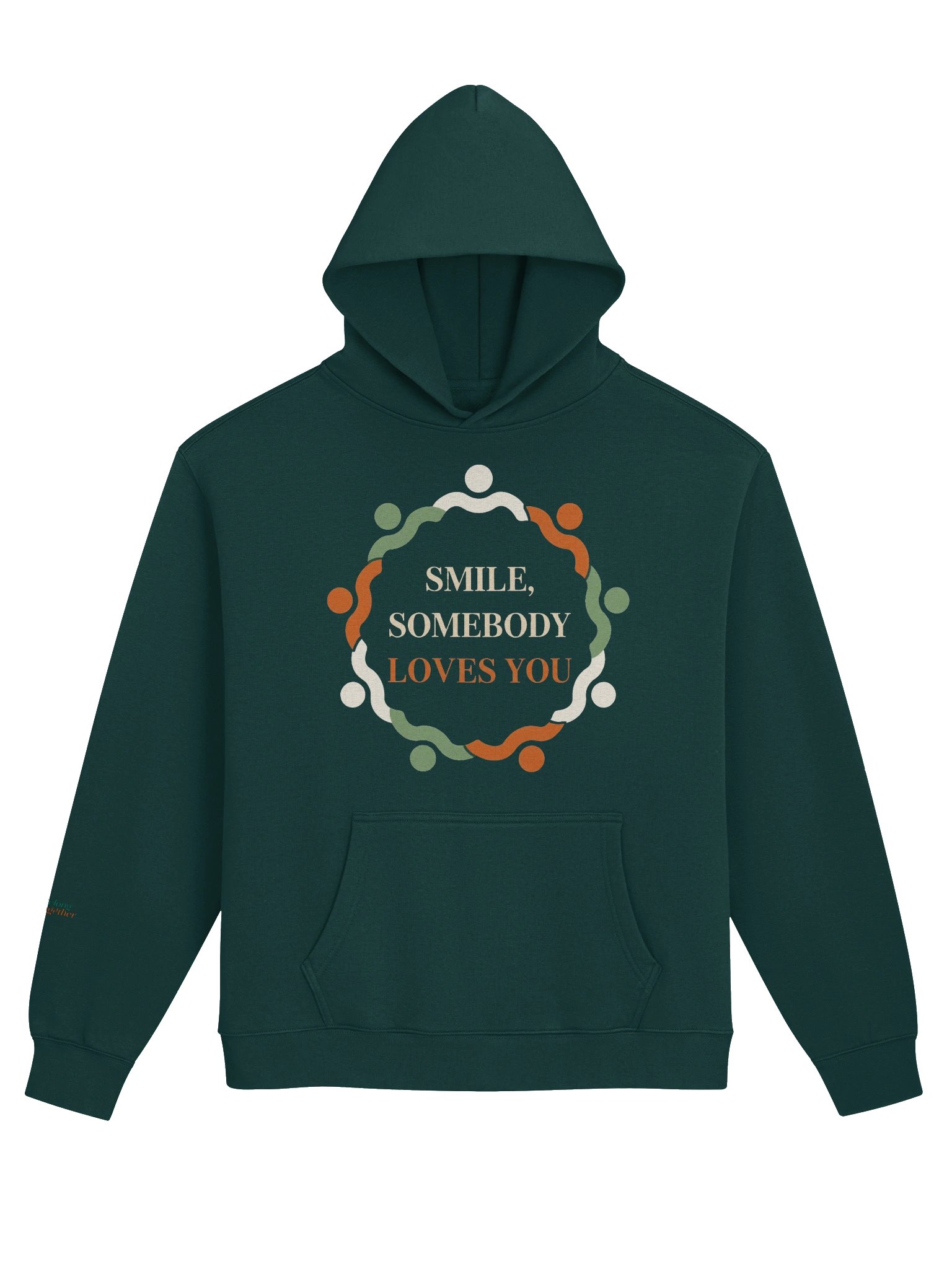 Smile, Somebody Loves You — Front Print Premium Hoodie