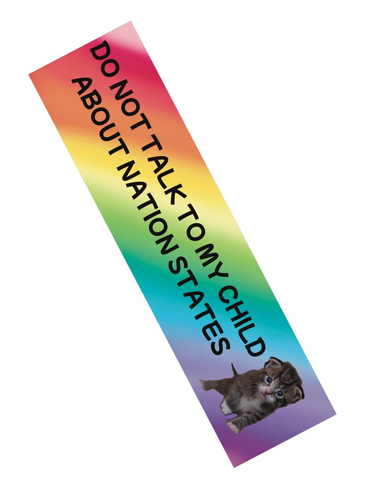 Do Not Talk to My Child About Nation States Bumper Sticker product image (2)