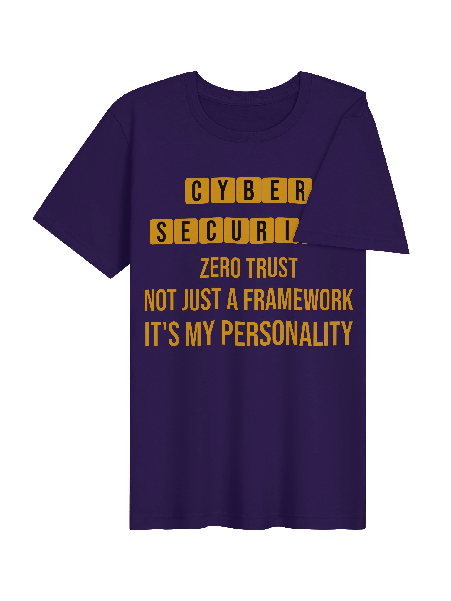Zero Trust: Not Just a Framework, It's My Personality — Cybersecurity T-Shirt | Infosec Gift product image (4)