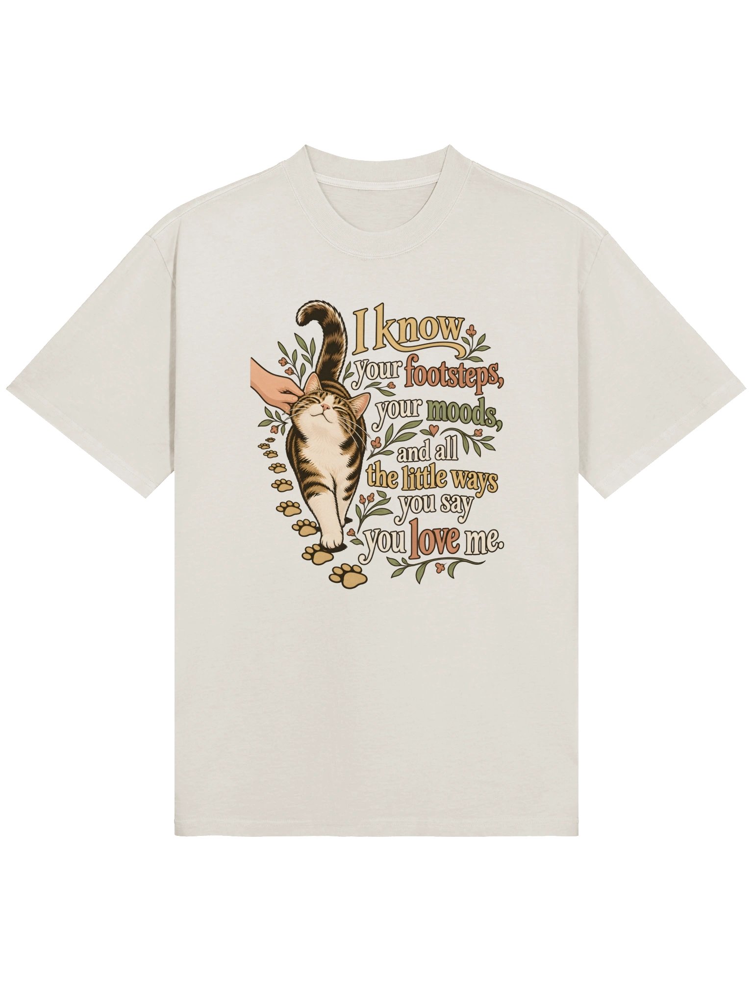 I Know Your Footsteps [T-Shirt] product image (11)