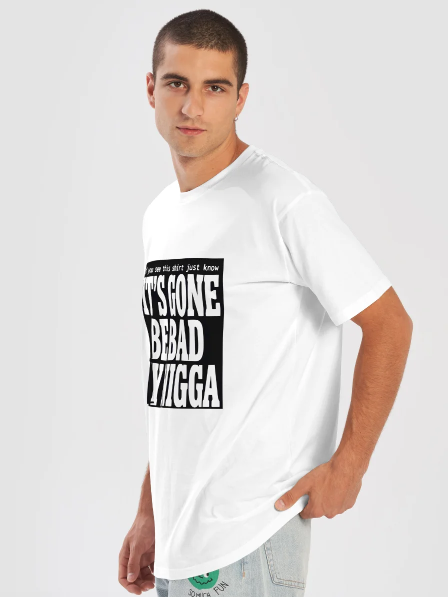 It’s Gone Be Bad My Nigga Shirt product image (3)
