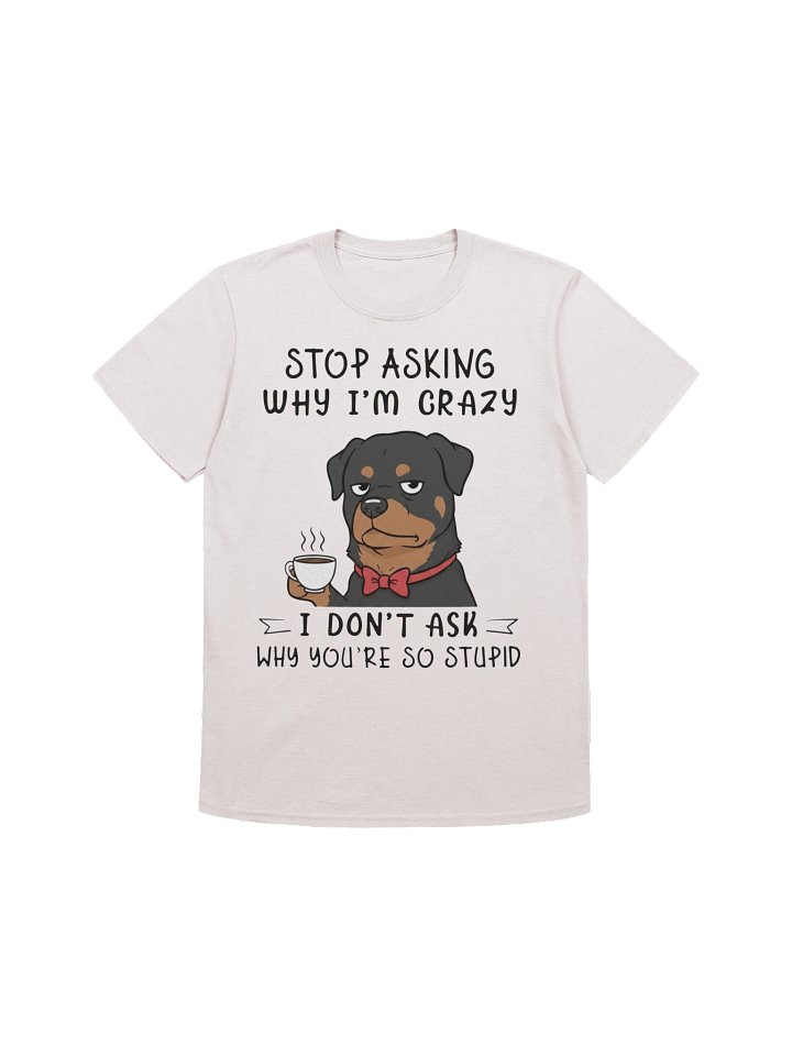 Crazy Rottweiler T-Shirt product image (2)