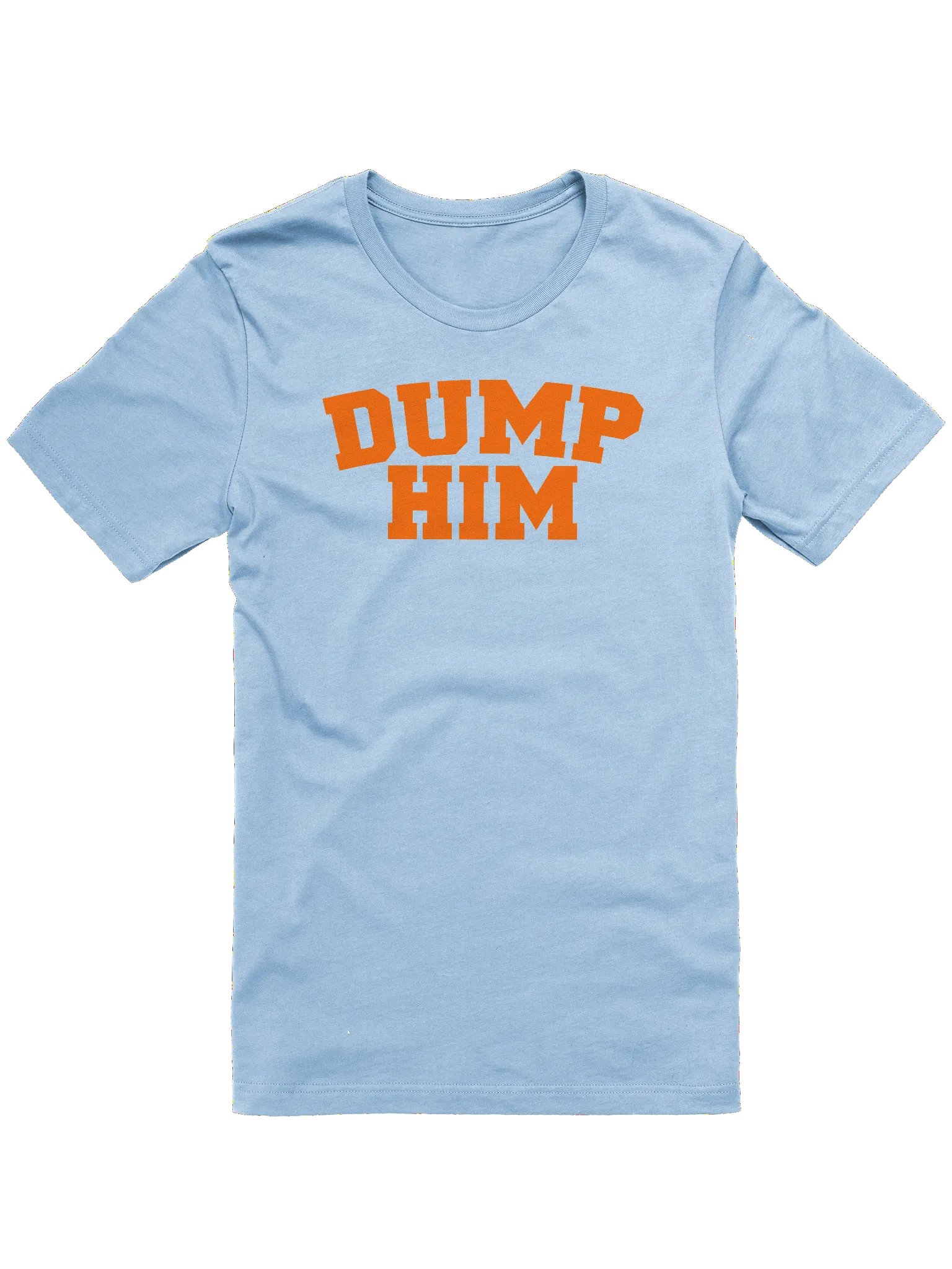 Dump Him - Shirt product image (1)