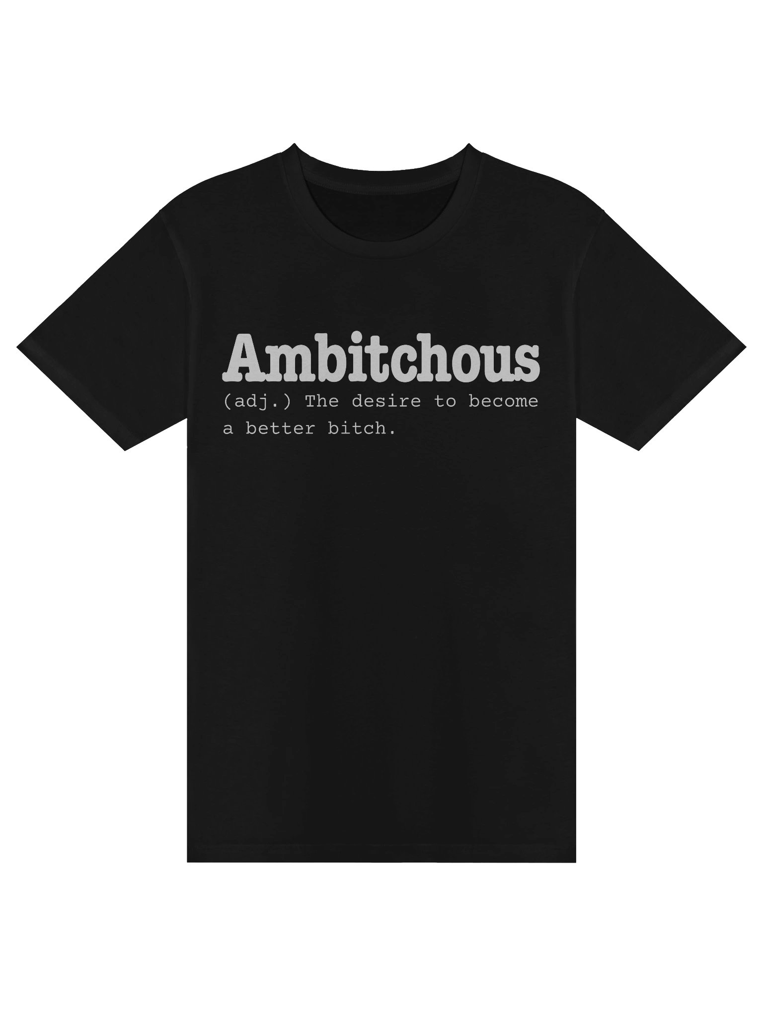 Ambitchous Tee product image (1)
