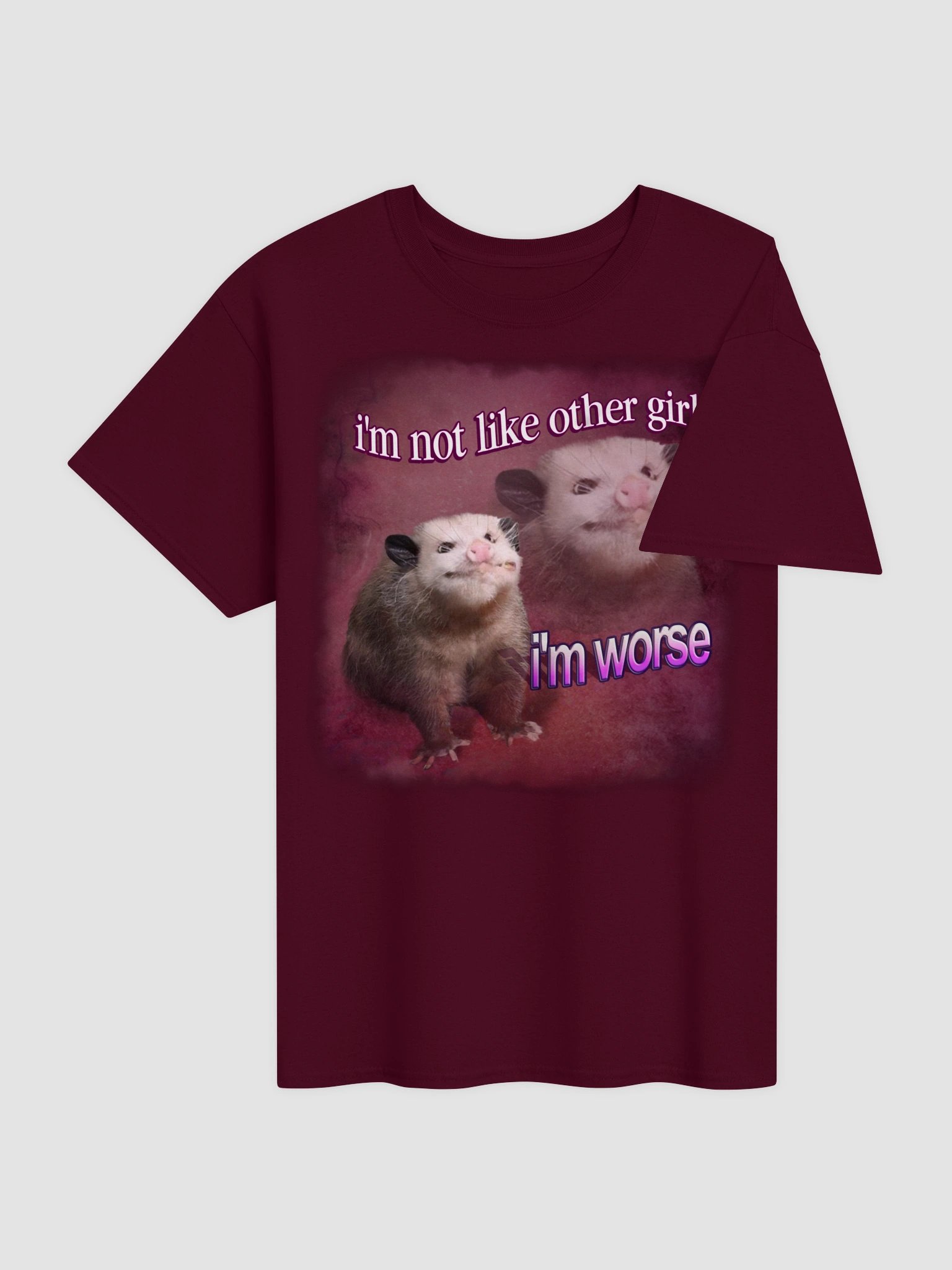 I'm not like other girls, I'm worse possum T-shirt product image (12)