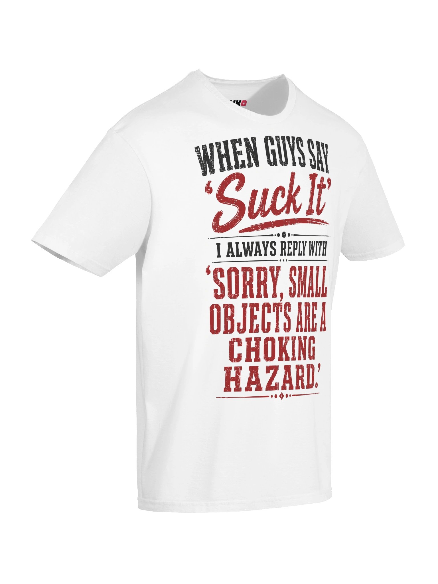 When Guys Say Suck It Funny Adult T-Shirt product image (36)