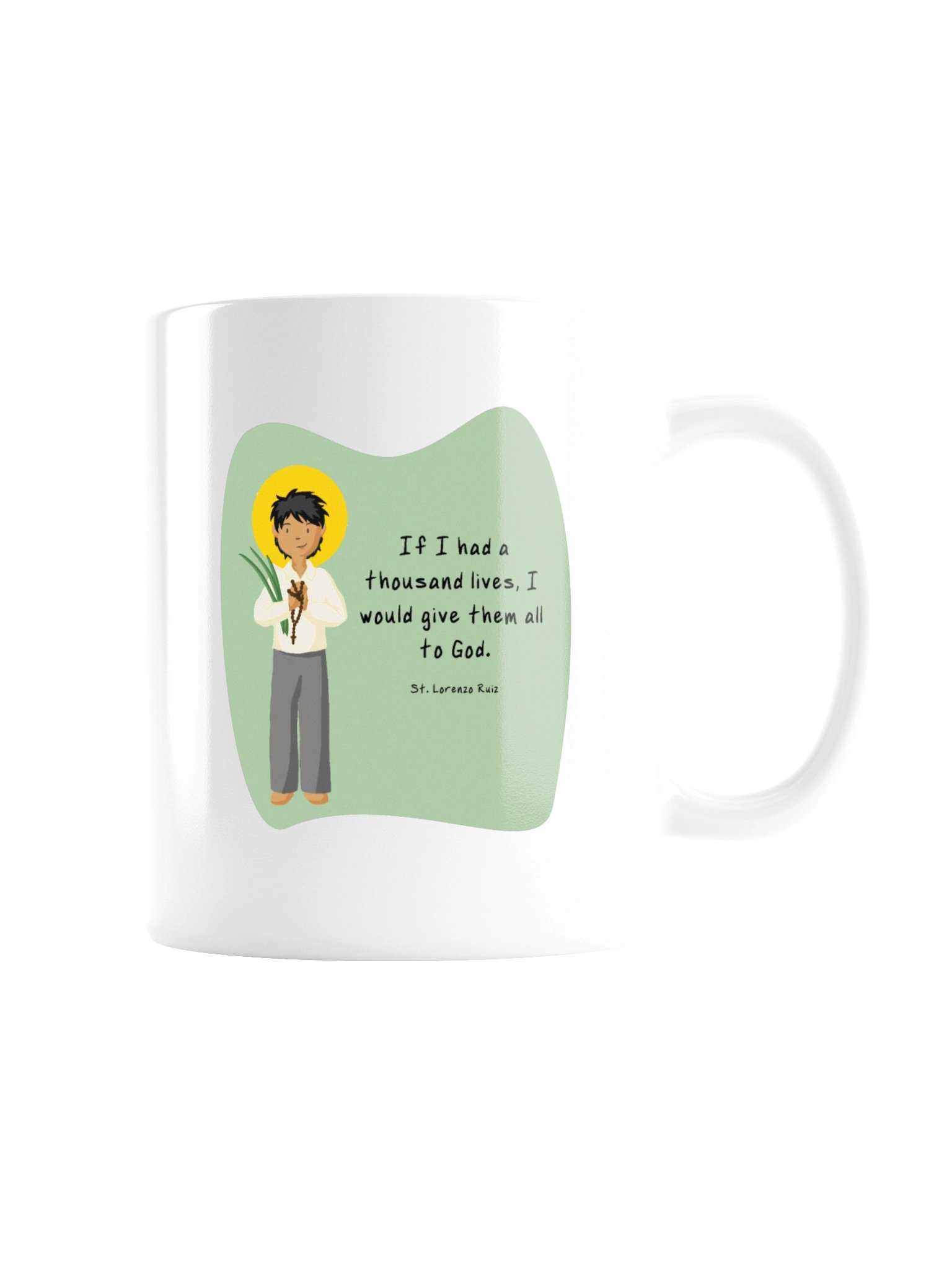 St. Lorenzo Ruiz - White Glossy Mug "If I had a thousand lives" - Special Fourthwall Launch Edition product image (8)