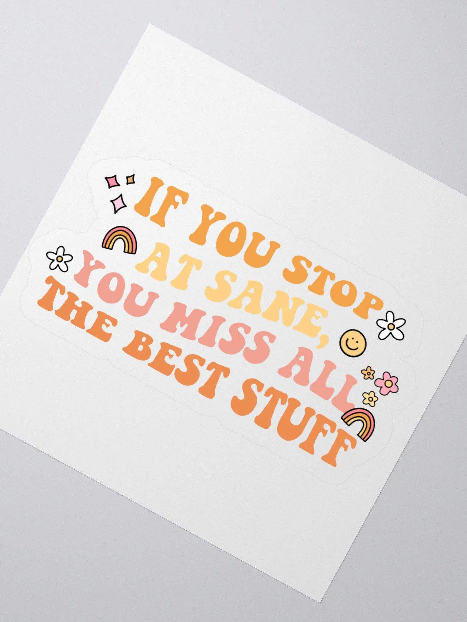 Stop at Sane Sticker product image (2)
