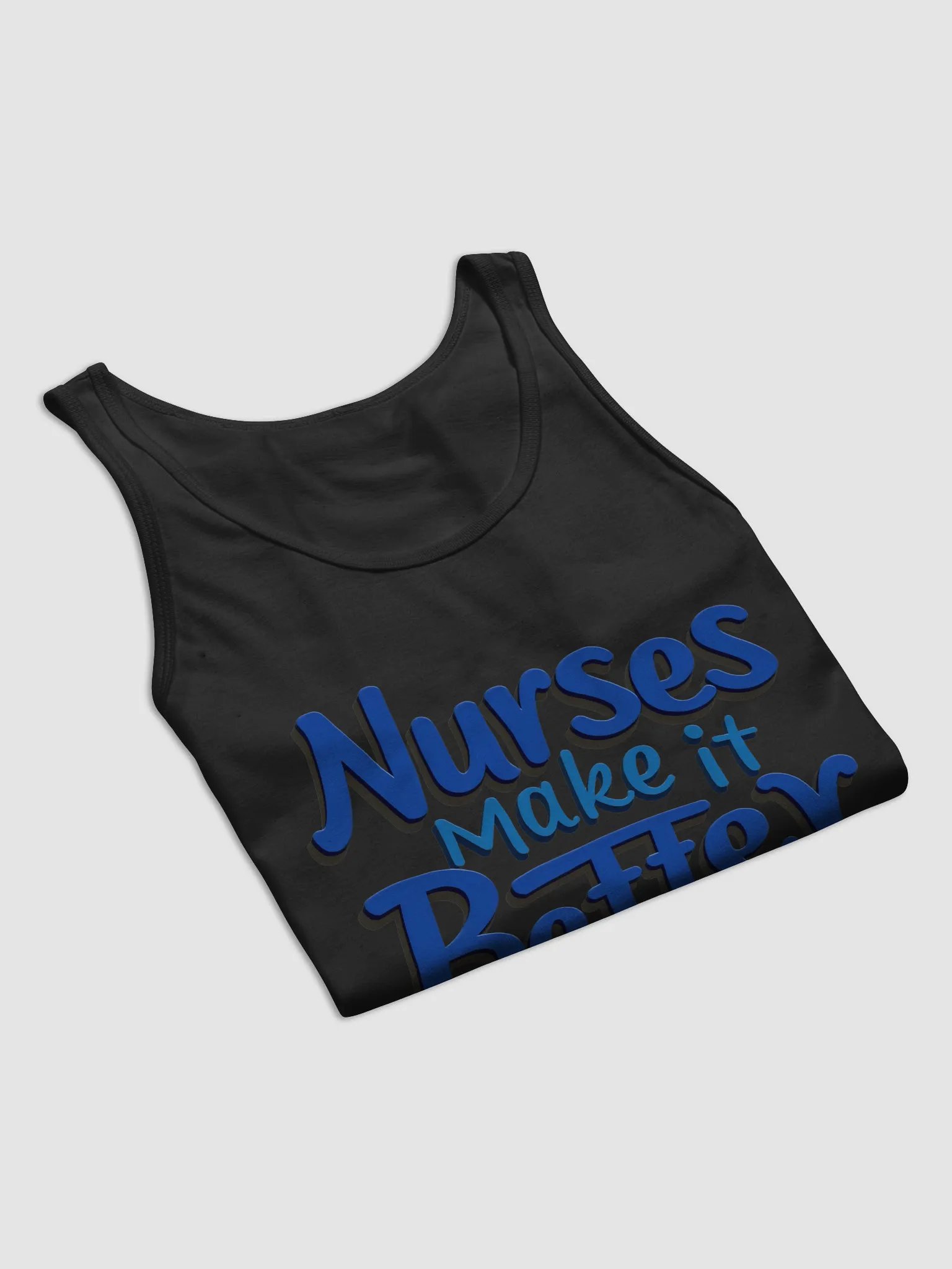 Empowerment in Blue: Nurses Make it Better Tank product image (50)