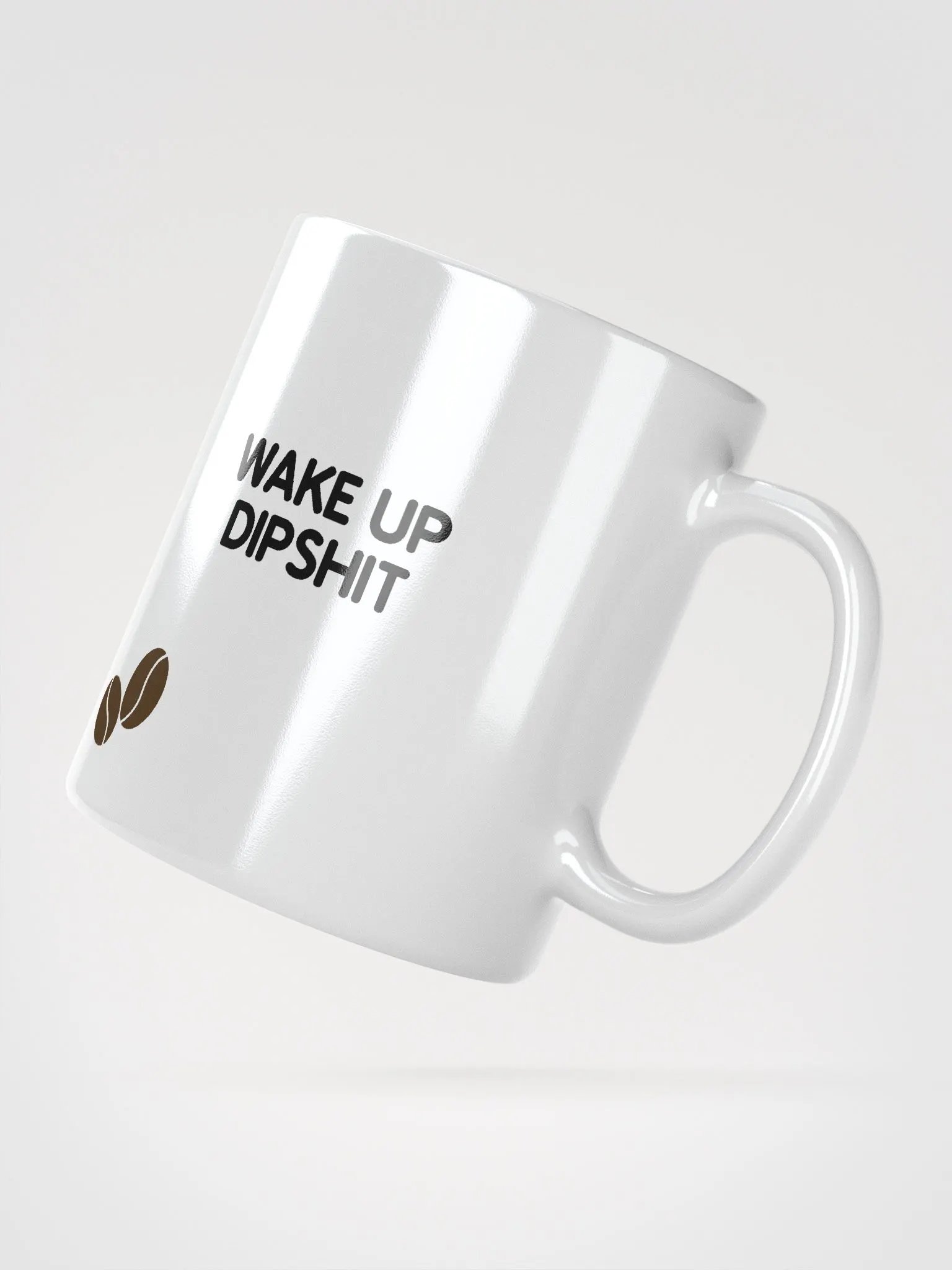 Wake Up Dipshit Smile Mug product image (2)