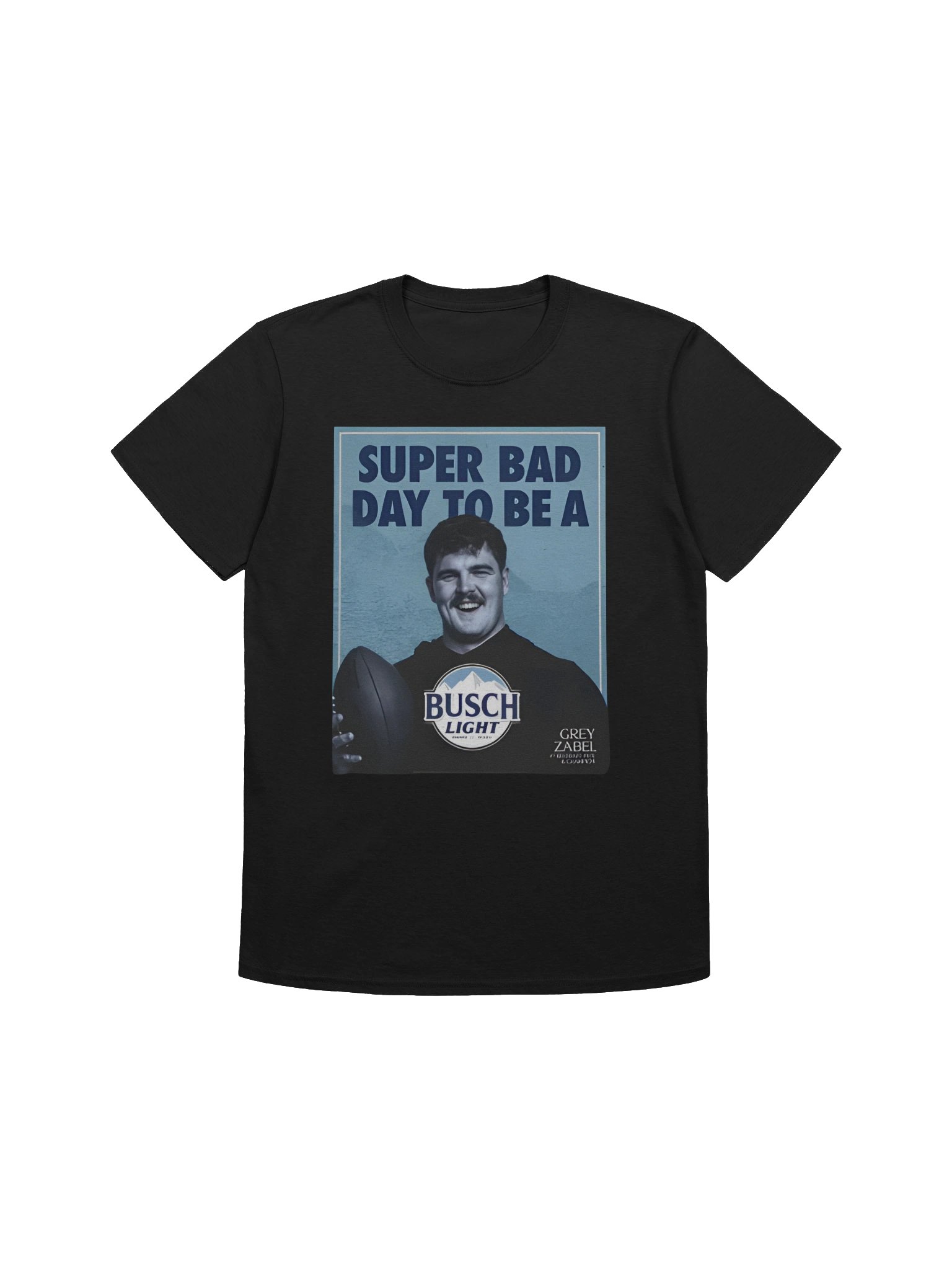 Super Bad Day to Be a Busch Light Shirt product image (1)